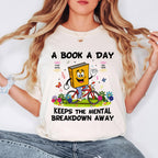 A Book a Day Keeps the Mental Breakdown Away Shirt, Funny Book Lover Shirt, Reading Tee, Comfort Colors Tee