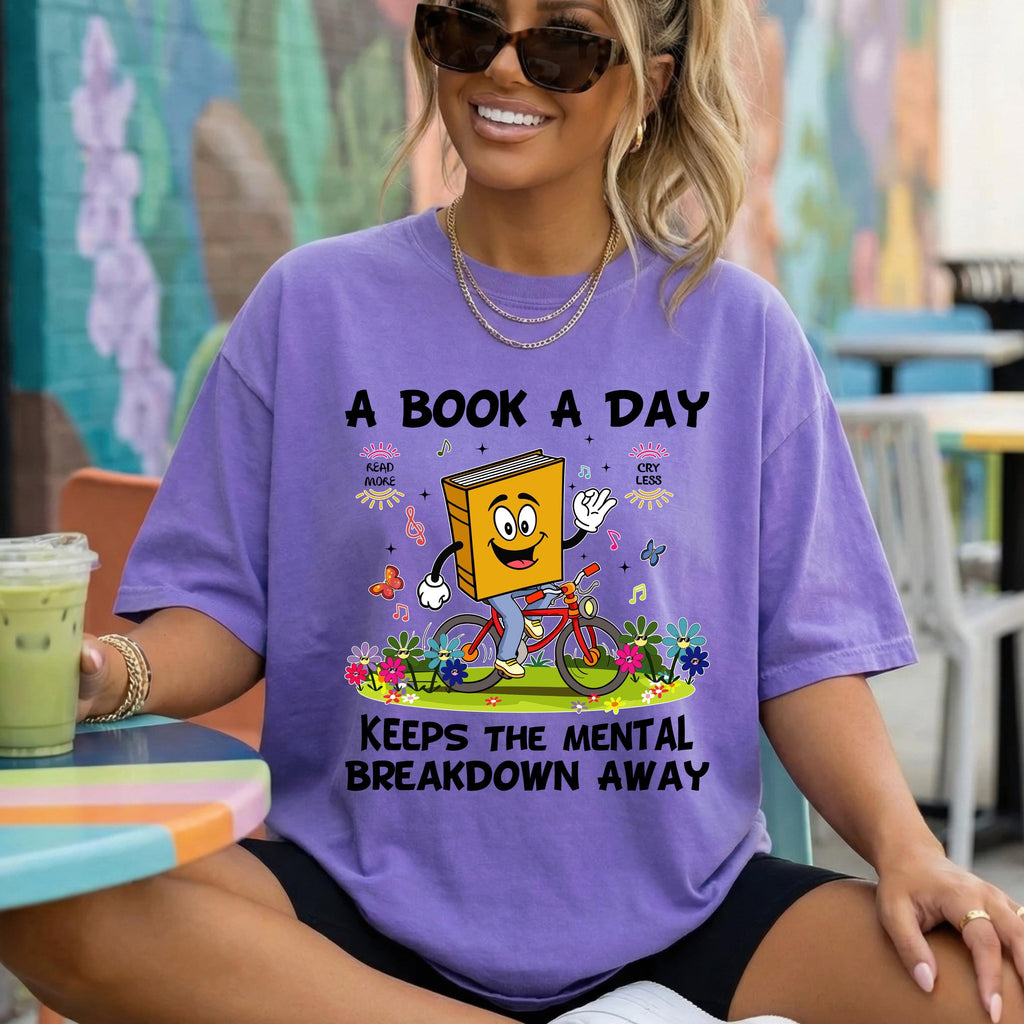 A Book a Day Keeps the Mental Breakdown Away Shirt, Funny Book Lover Shirt, Reading Tee, Comfort Colors Tee