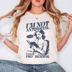I'm Not Antisocial I'm Just Pro Reading Shirt, Funny Book Lover Shirt, Reading Shirt, Comfort Colors Tee, Bookworm Shirt