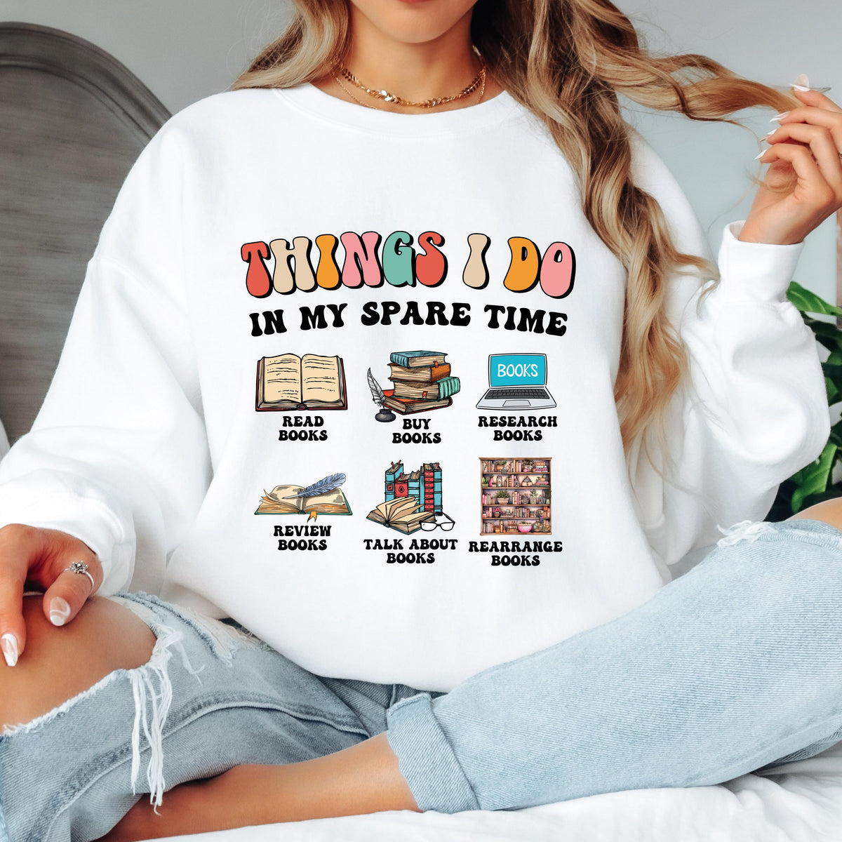 Things I Do In My Spare Time Sweatshirt, Funny Book Lover Crewneck, Reader Sweatshirt, Bookish Gift