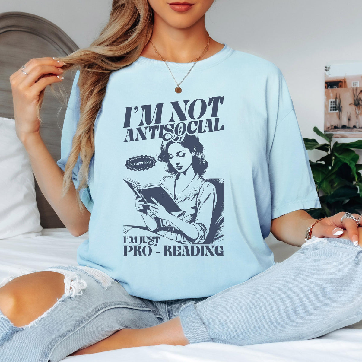 I'm Not Antisocial I'm Just Pro Reading Shirt, Funny Book Lover Shirt, Reading Shirt, Comfort Colors Tee, Bookworm Shirt