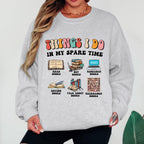 Things I Do In My Spare Time Sweatshirt, Funny Book Lover Crewneck, Reader Sweatshirt, Bookish Gift